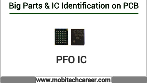 PFO IC identification on mobile cell phone smartphone pcb circuit board motherboad | PFO IC ki mobile phone pcb par pahchan kaise kare | PFO IC की मोबाइल रिपेयरिंग में पीसीबी पर पहचान करना सीखें कार्य व खराबियाँ | मोबाइल रिपेयर करना हिन्दी में सीखें | PCB पर All IC पहचान