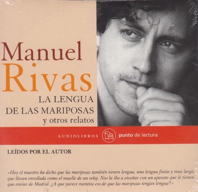 Caminos del viento "La lengua de las mariposas". Manuel Rivas