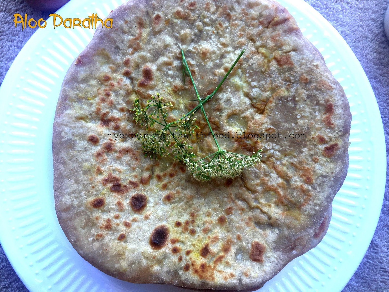 Aloo Parata/ Potato Stuffed Indian Bread