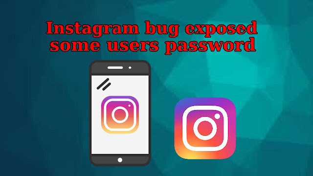 Instagram bug exposes some users password - qasimtricks,com