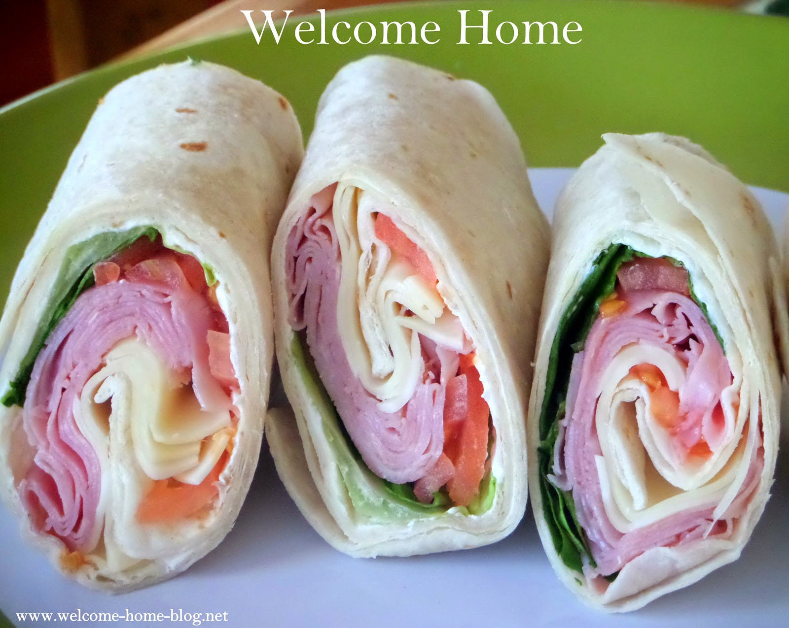 Welcome Home Blog Ham And Cheese Wrap welcome-home-blog-ham-and-cheese-wrap