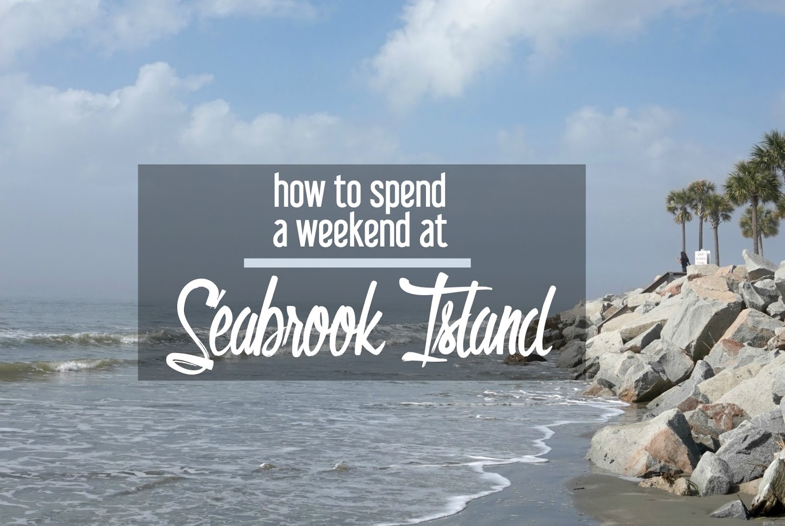 How to Spend a Weekend on Seabrook Island, South Carolina Cosmos