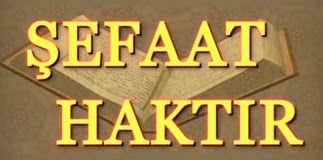 Şefaat Hakkında Hadisler