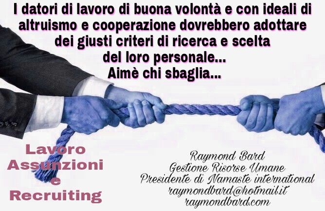 Raymond Bard Total Wellness Sei Tu Che Scegli Il Tuo Dipendente Come Sei Tu Che Scegli Il Tuo Datore Di Lavoro L Ignoranza Si Paga A Caro Prezzo Raymond Bard Problem Solving