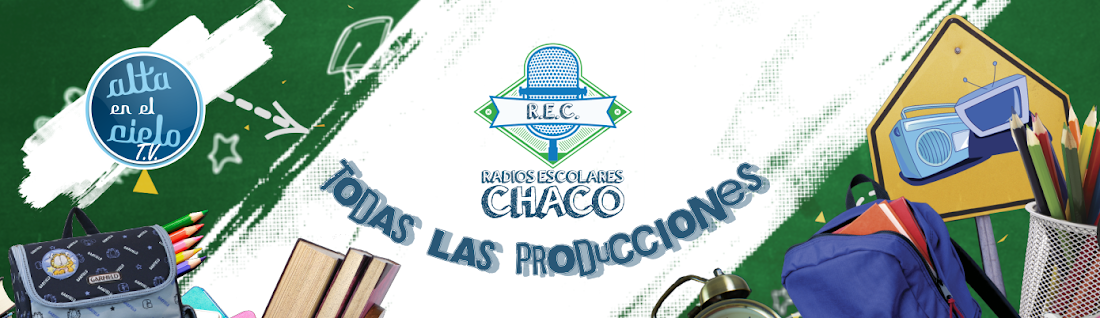 Producciones Escolares Radio y Tv Chaco