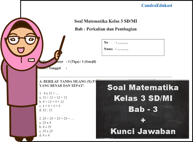 Soal Matematika Bab Perkalian Dan Pembagian Kelas 3 Dan Kunci Jawaban Contoh Materi Pendidikan