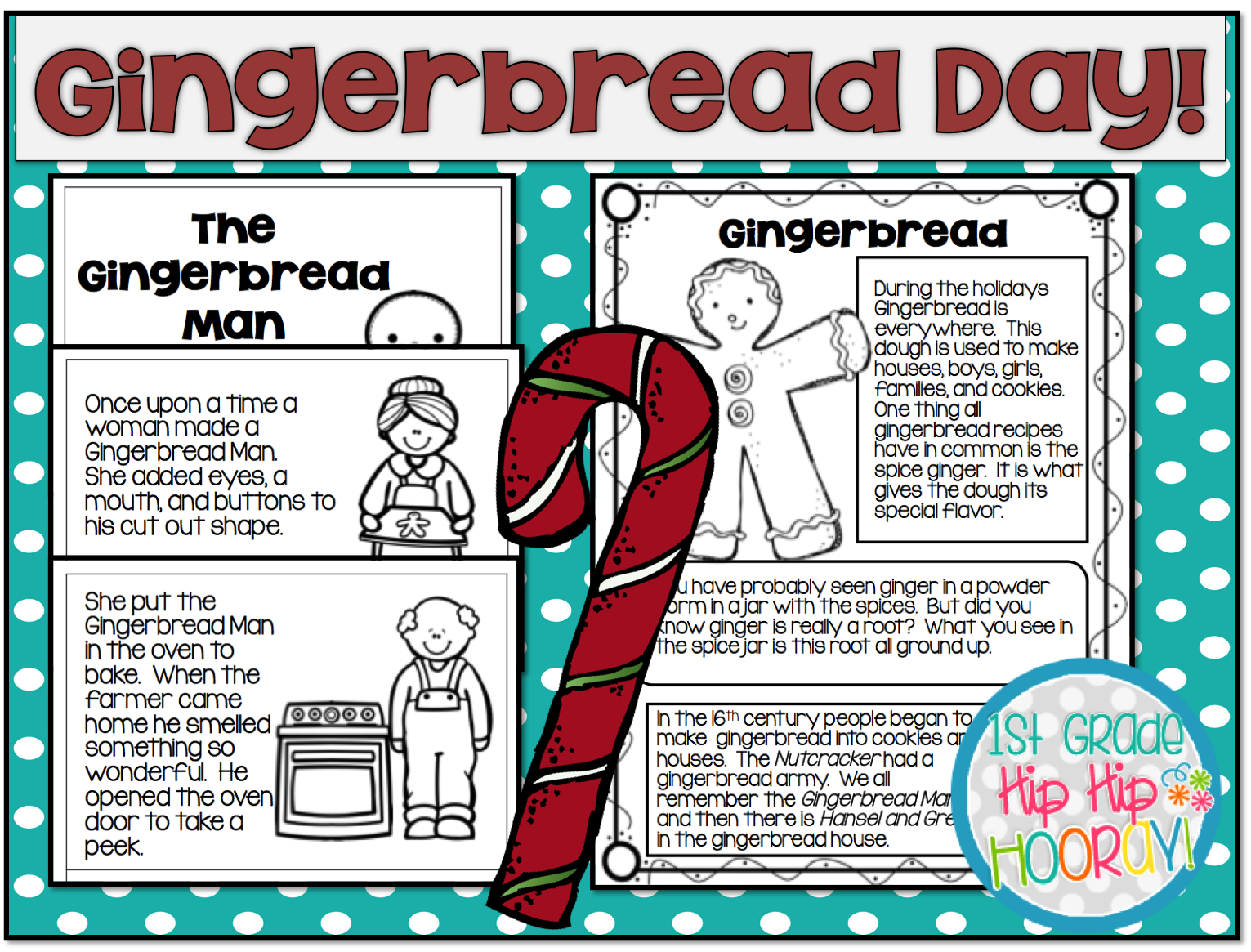 1st Grade Hip Hip Hooray! Gingerbread Day!