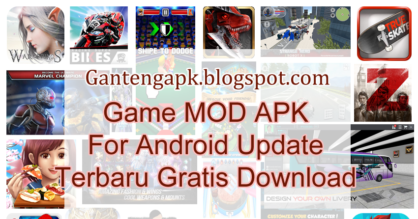 Mod Game Android Terbaru | kumpulan game android mod apk terbaru terpopuler Mod Game Android Terbaru | kumpulan game android mod apk terbaru terpopuler
