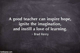 quotes about good teacher dan artinya