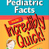 كتاب  Pediatric.Facts.Made.Incredibly.Quick.2nd.Ed  للاطفال