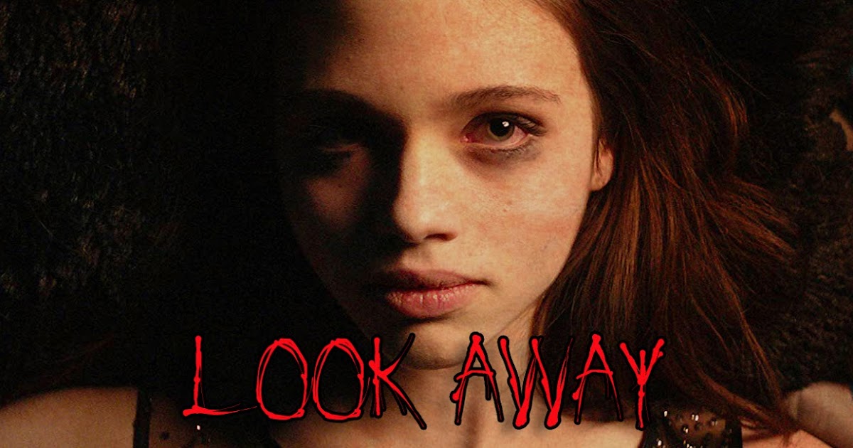 Review Look Away (2018)