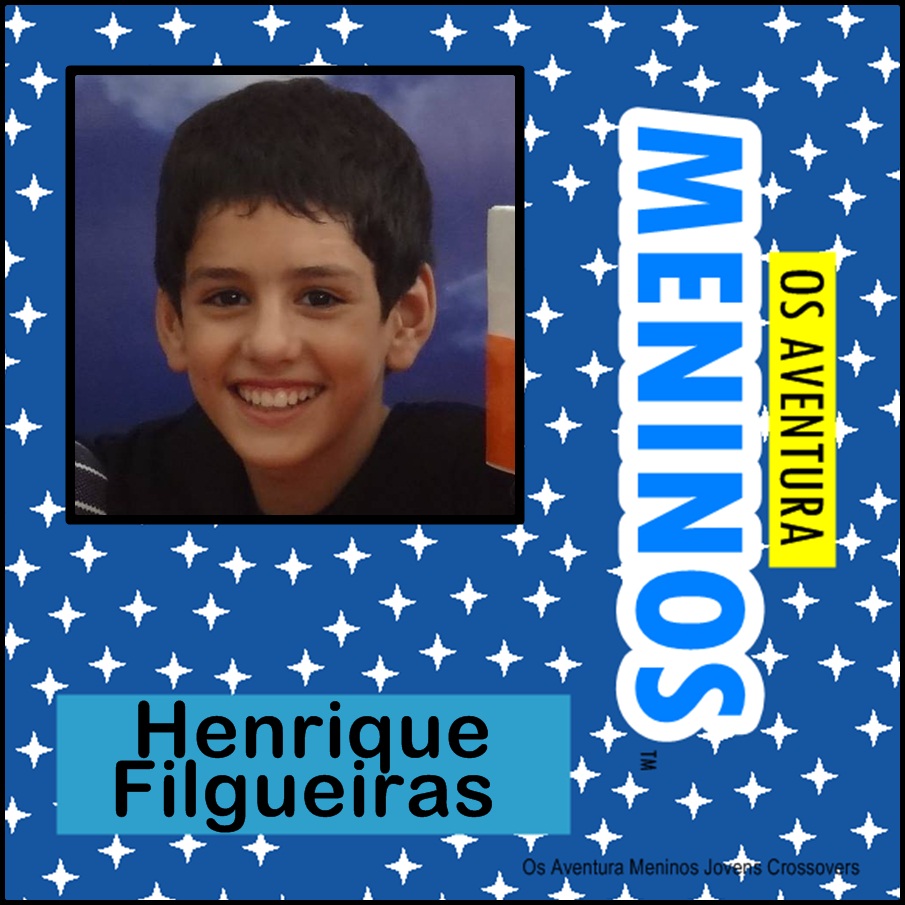Os Aventura Meninos: Henrique Filgueiras