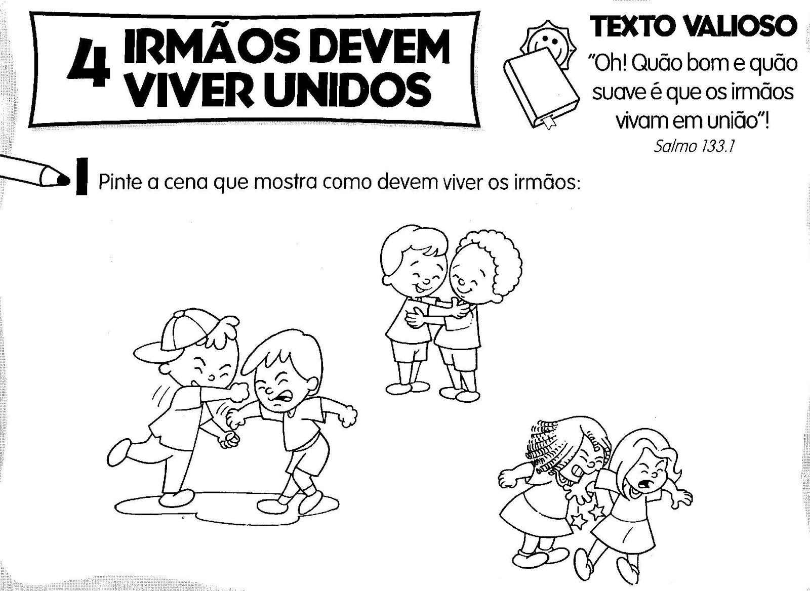 Escola Dominical Infantil Atividade da Betel Os irmãos devem ser unidos Escola Dominical Infantil Atividade da Betel Os irmãos devem ser unidos