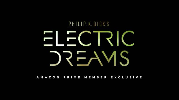 Philip K Dick's Electric Dreams - Promo + Key Art *Updated*