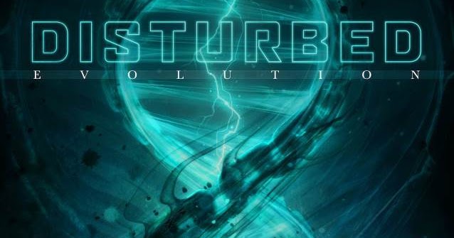 Album Review: DISTURBED - Evolution | CULT OF DAN PEACH