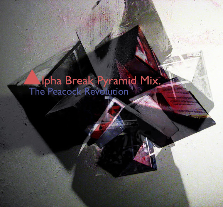 coming soon>>>>>>the new mix "Alpha Break Pyramid Mix"