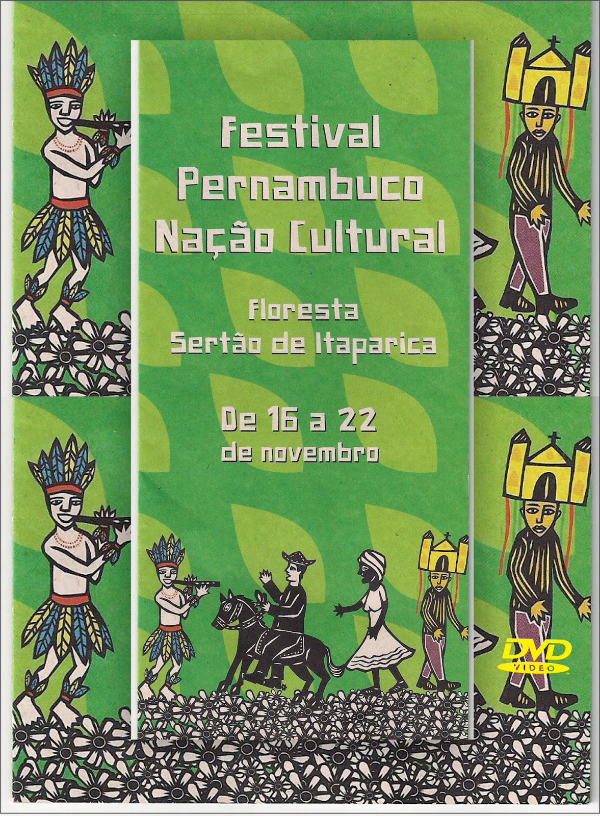 FESTIVAL PERNAMBUCO NAÇÃO CULTURAL - 2009