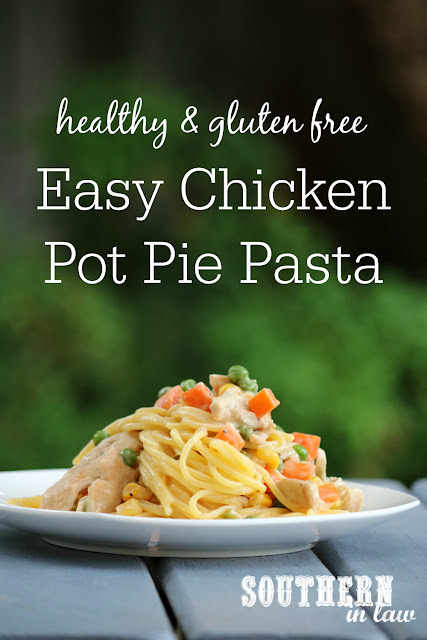 Healthy Chicken Pot Pie Pasta Recipe - spaghetti, gluten free, low fat, high protein, healthy, clean eating recipe, nut free, egg free, kid friendly dinner recipes