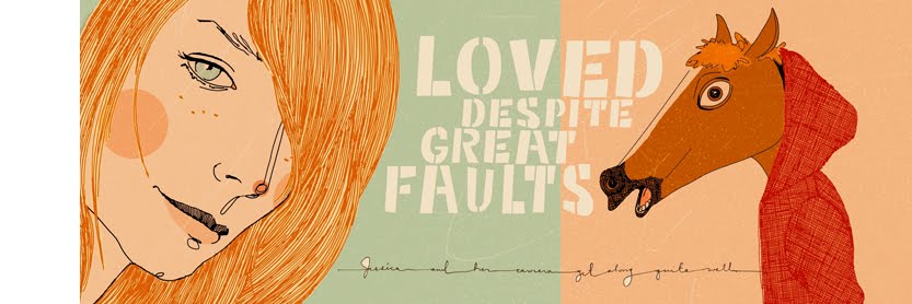 Loved despite great faults