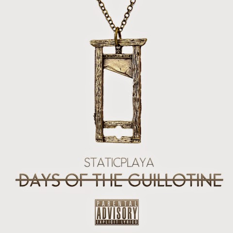 #DaysOfTheGuillotine by Static Playa