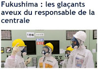 Fukushima, les aveux du directeur
