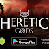 HERETIC GODS Mod Apk Download Vip Account v1.11.11