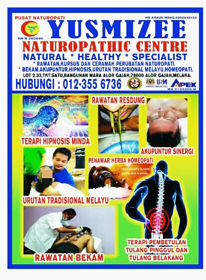 Yusmizee Naturopathic Centre, Alor Gajah, Melaka, Pusat Rawatan Perubatan Alternatif dari rangkaian Pertubuhan Pengamal Utama Naturopati Malaysia. Yusmizee Naturopathic Centre, Alor Gajah, Melaka, Pusat Rawatan Perubatan Alternatif dari rangkaian Pertubuhan Pengamal Utama Naturopati Malaysia.