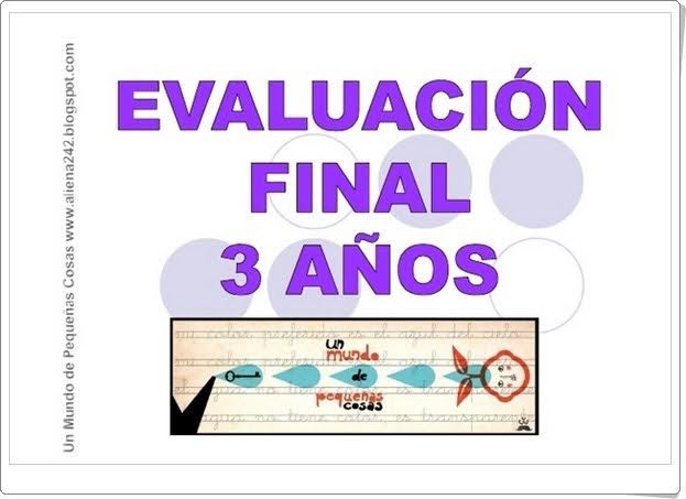 http://www.slideshare.net/aliena242/evaluacin-final-3-aos-2012