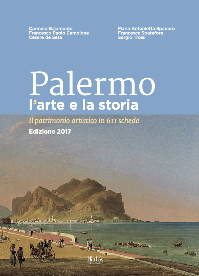 AA.VV. Palermo, l'arte e la storia
