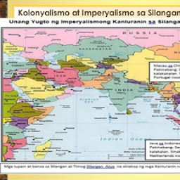 Kolonyalismo at Imperyalismo sa Silangang Asya at Timog Silangang Asya