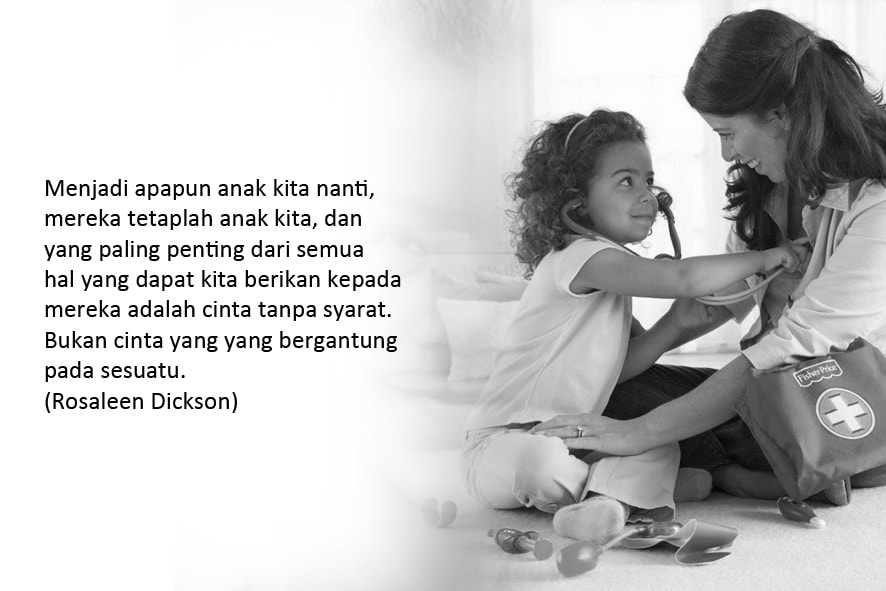 Cintailah Anak Anda Dengan Cinta Tanpa Syarat Cintailah Anak Anda Dengan Cinta Tanpa Syarat