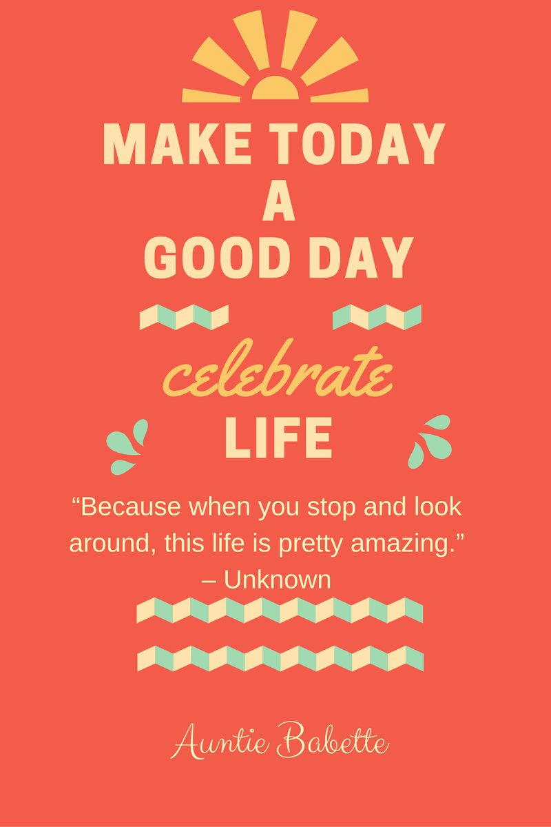 Make Today A Good Day Southern Sass Publications make-today-a-good-day-southern-sass-publications