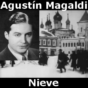 Agustin Magaldi – Nieve