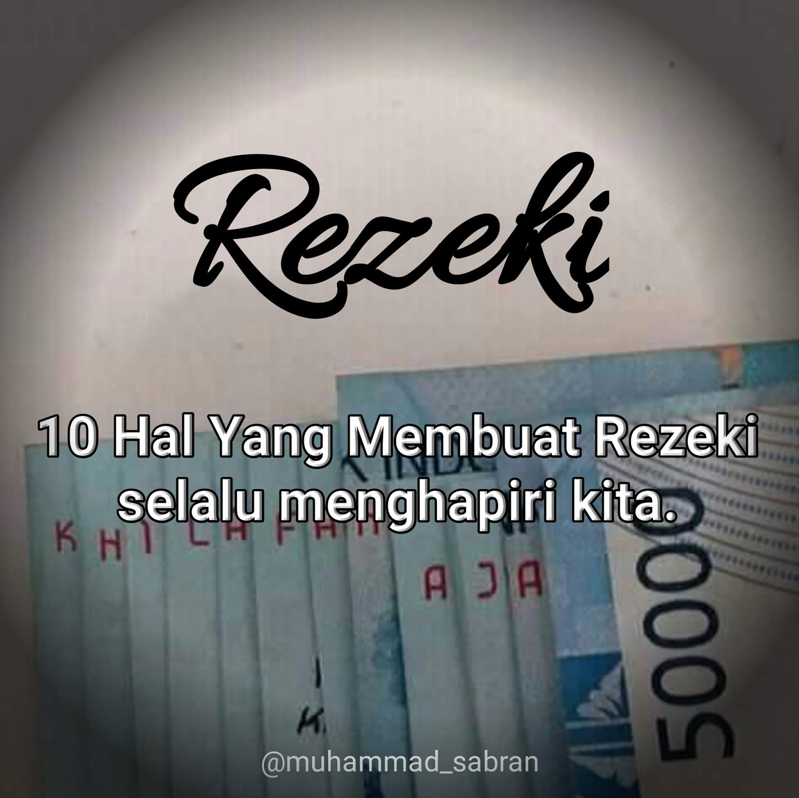 10 Hal yang membuat rezeki selalu menghampiri kita - Coach Sabran