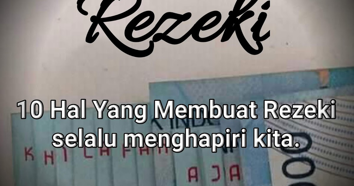 10 Hal yang membuat rezeki selalu menghampiri kita - Coach Sabran