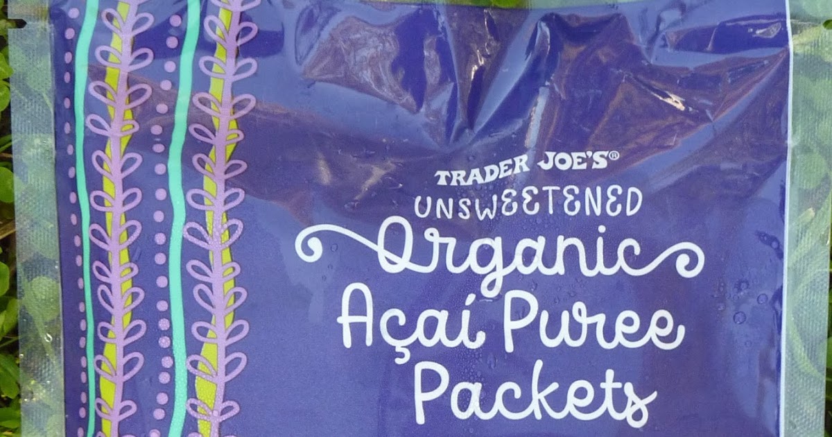 What's Good at Trader Joe's? Trader Joe's Unsweetened Organic Açaí
