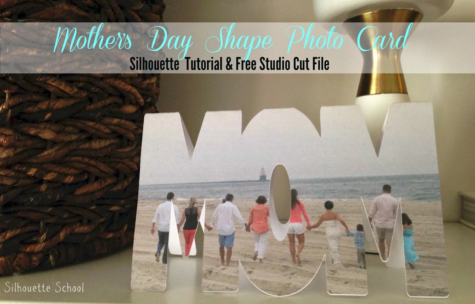 Silhouette Studio, free cut file, Mom card, Mother's Day, Silhouette tutorial