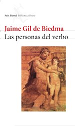 "Las Personas del Verbo" Jaime Gil de Biedma