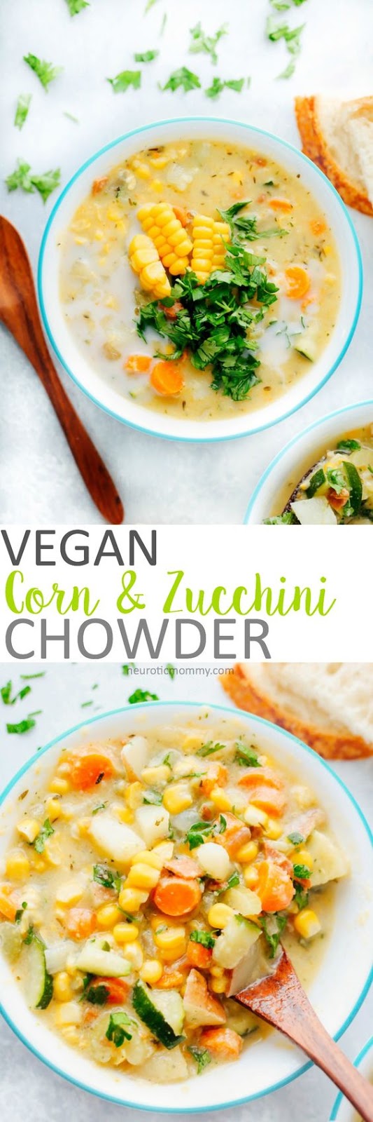 Vegan Corn and Zucchini Chowder Word to Your Mother Blog