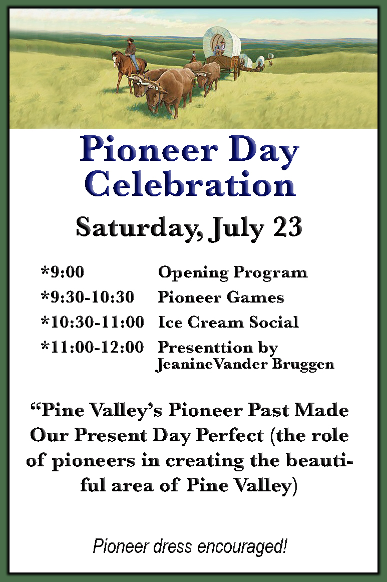 Pine Valley Blog: Pioneer Day Celebration