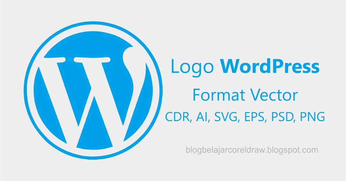 Logo WordPress Format Vector CDR, AI, SVG, EPS, PNG, PSD | BELAJAR