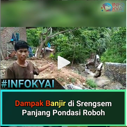 Dampak Banjir di Srengsem Panjang Pondasi Roboh Berita Viral Hari Ini