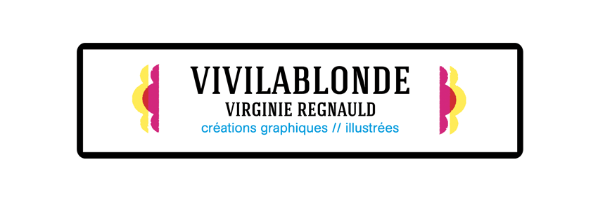 le blog de vivilablonde - créations graphiques et illustrées