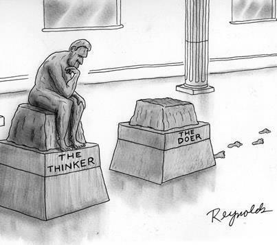 Marketing, tecnología y vida: Pensar o Hacer: Thinkers vs doers