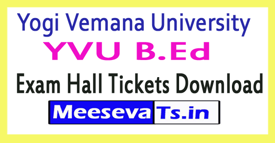Yogi Vemana University YVU B.Ed Exam Hall Tickets Download