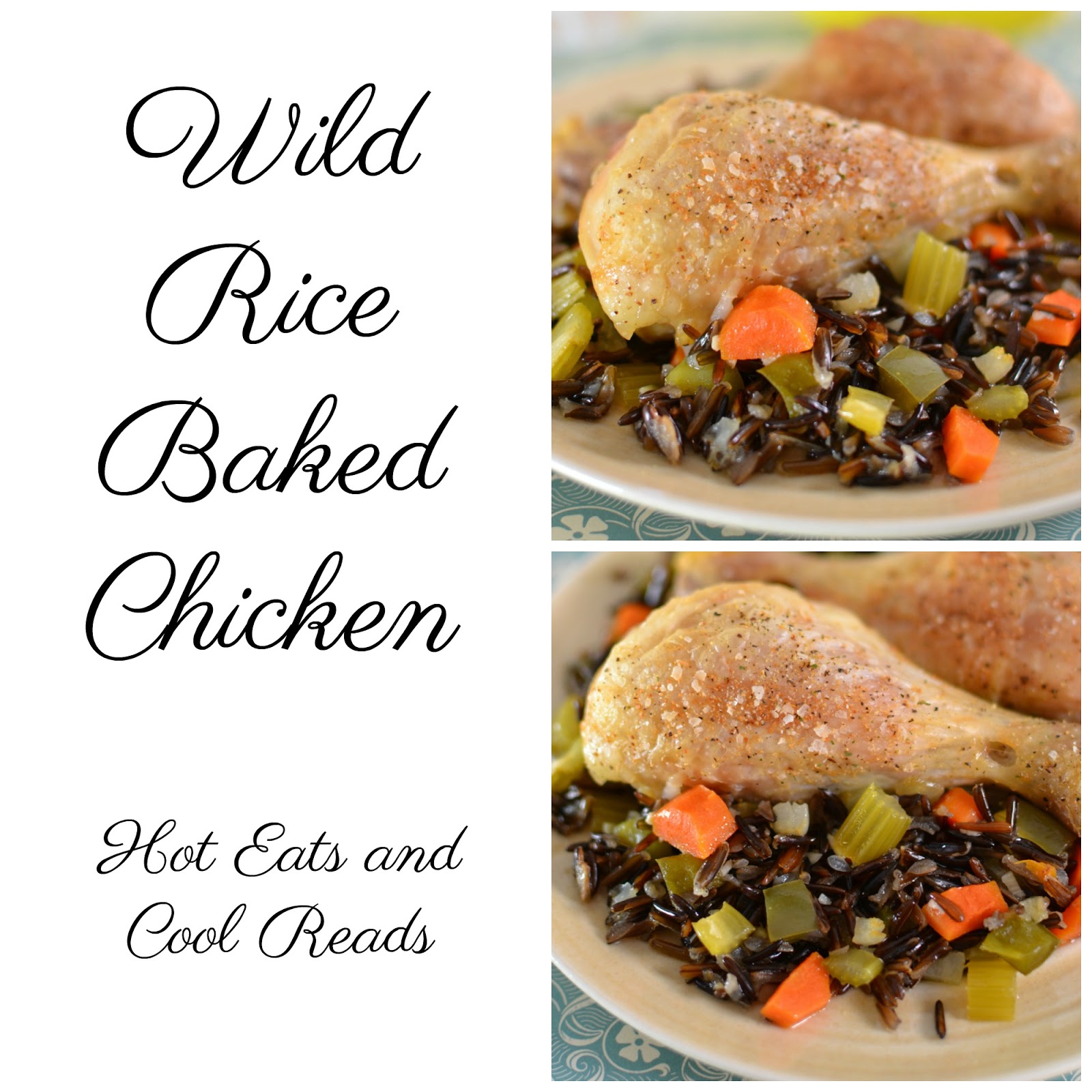 Hot Eats and Cool Reads Wild Rice Baked Chicken Recipe