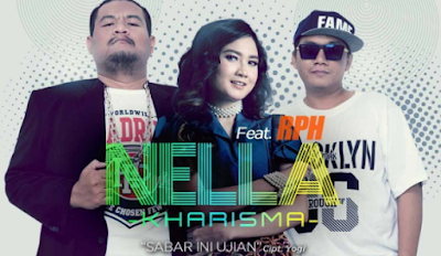 Lagu RPH Feat Nella Kharisma Sabar Ini Ujian Mp3 Dangdut Koplo Terbaru Lagu RPH Feat Nella Kharisma Sabar Ini Ujian Mp3 Dangdut Koplo Terbaru, Nella Kharisma, RPH, 2018