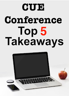 The CUE conference is an amazing conference to learn how to integrate technology into the classroom. Check out my 5 big takeaways Untitled.002