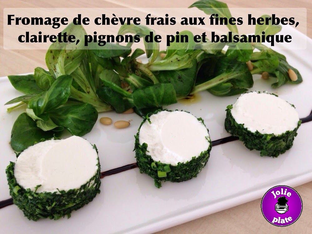 Jolie Plate: Fromage de chèvre frais aux fines herbes, clairette