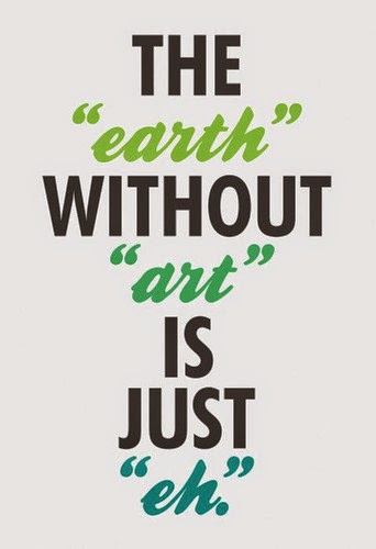 The earth without Art...